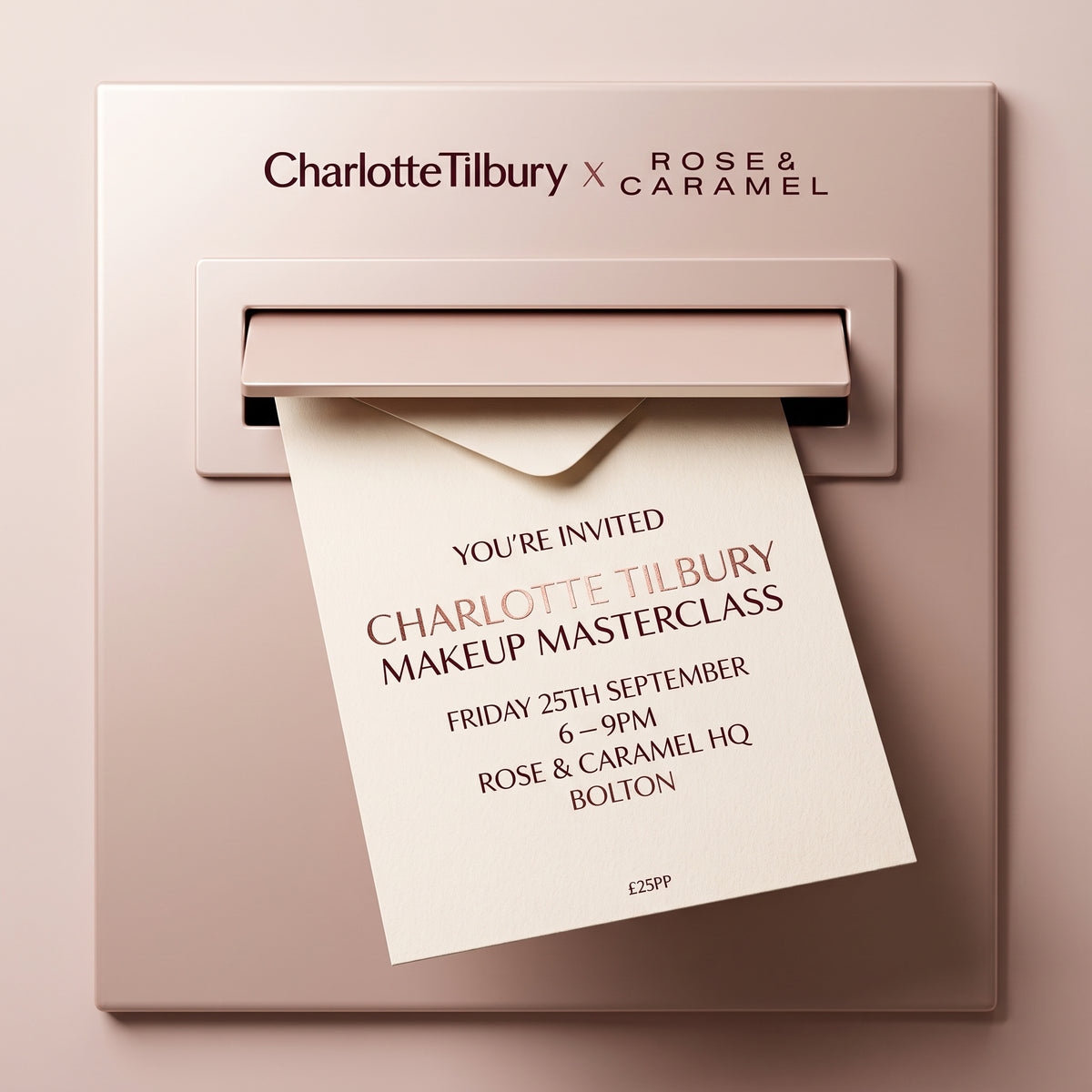 Charlotte Tilbury x Rose & Caramel HQ – The Payday Beauty Event
